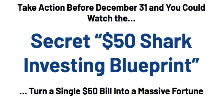 secret $50 shark investing blueprint