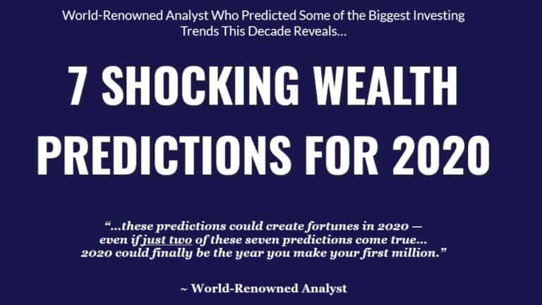 7 Shocking Wealth Predictions For 2020