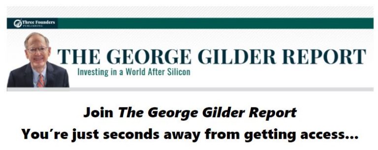 The George Gilder Report